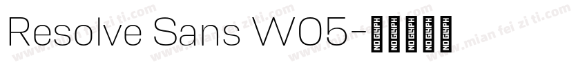 Resolve Sans W05字体转换